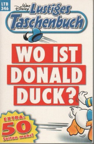 Lustiges Taschenbuch - LTB - Nr: 346 - Wo ist Donald Duck?