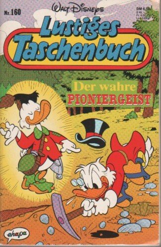 Lustiges Taschenbuch - LTB - Nr: 160 - Der wahre Pioniergeist
