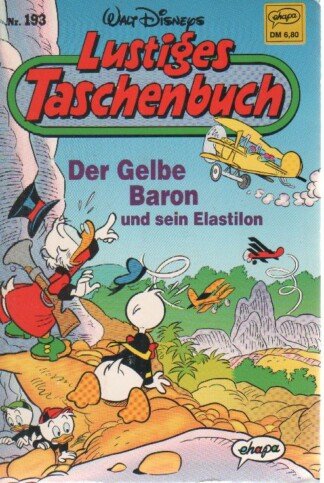 Lustiges Taschenbuch - LTB - Nr. 193 - Der gelbe Baron und sein Elastilon