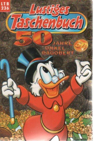 Lustiges Taschenbuch - LTB - Nr: 236 - 50 Jahre Onkel Dagobert