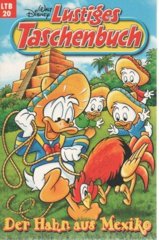 Lustiges Taschenbuch - LTB - Nr. 20 - Der Hahn aus Mexiko