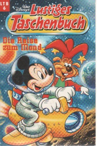 Lustiges Taschenbuch - LTB - Nr. 6 - Die Reise zum Mond