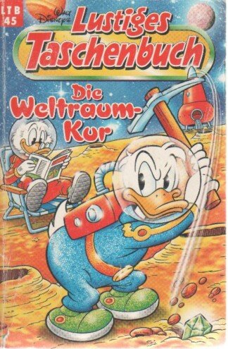 Lustiges Taschenbuch - LTB - Nr: 45 - Die Weltraumkur