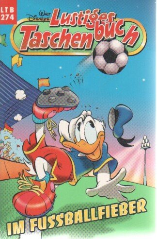 Lustiges Taschenbuch - LTB - Nr. 274 - Im Fussballfieber