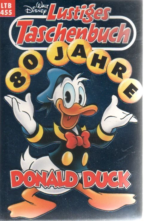 Lustiges Taschenbuch - LTB - Nr. 455 - 80 Jahre Donald Duck