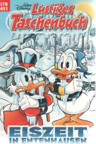 Lustiges Taschenbuch - LTB - Nr: 451 - Eiszeit in Entenhausen