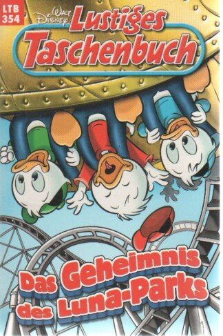 Lustiges Taschenbuch - LTB - Nr: 354 - Das Geheimnis des Luna-Parks