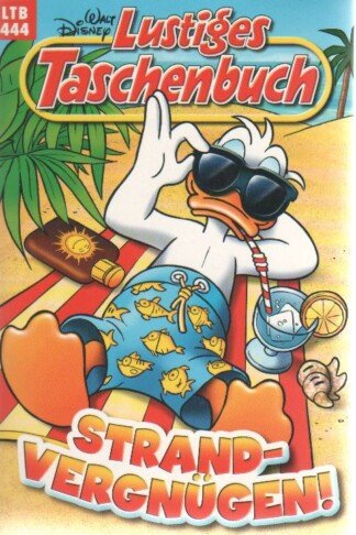 Lustiges Taschenbuch - LTB - Nr: 444 - Strand-Vergnügen