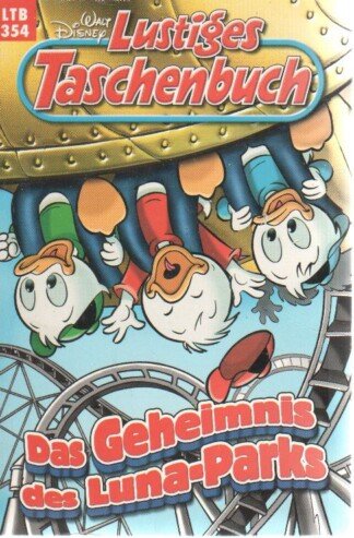 Lustiges Taschenbuch - LTB - Nr: 354 - Das Geheimnis des Luna-Parks