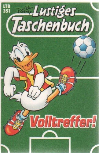 Lustiges Taschenbuch - LTB - Nr: 351 - Volltreffer!