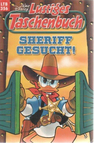Lustiges Taschenbuch - LTB - Nr. 356 - Sheriff gesucht!