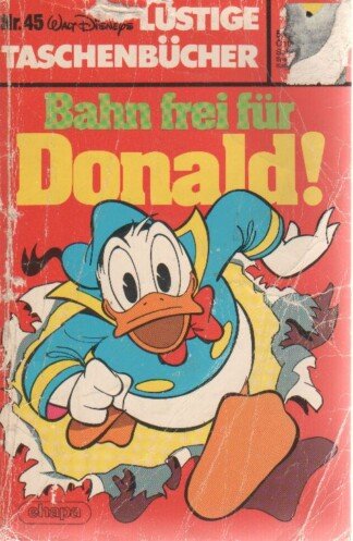 Lustige Taschenbücher - LTB - Nr. 45 - Bahn frei für Donald!