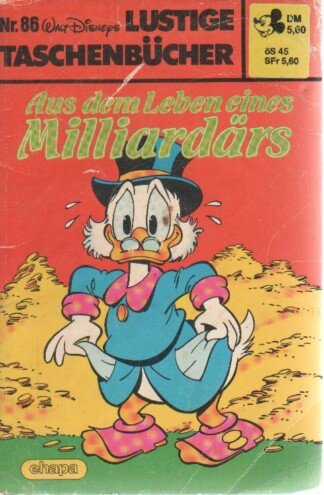 Lustige Taschenbücher - LTB - Nr: 86 - Aus dem Leben eines Milliardärs