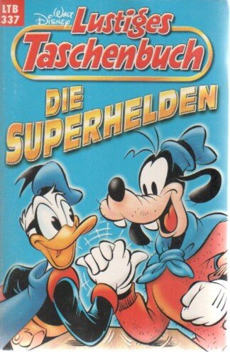 Lustiges Taschenbuch - LTB - Nr: 337 - Die Superhelden