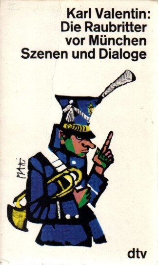 Die Raubritter vor München.