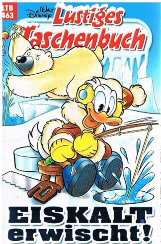 Lustiges Taschenbuch - LTB - Nr. 463 - Eiskalt erwischt!