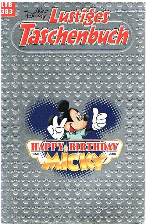 Lustiges Taschenbuch - LTB 383 - "Happy Birthday Micky - 1928-2008"