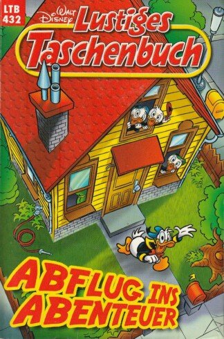 Lustiges Taschenbuch - LTB - Nr: 432 - Abflug ins Abenteuer
