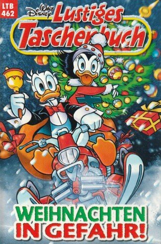 Lustiges Taschenbuch - LTB - Nr. 462 - Weihnachten in Gefahr!