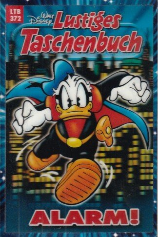 Lustiges Taschenbuch - Nr: 372 - Alarm!