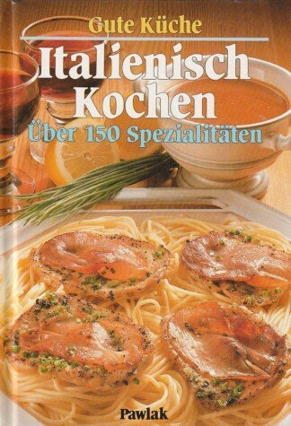 Italienisch kochen
