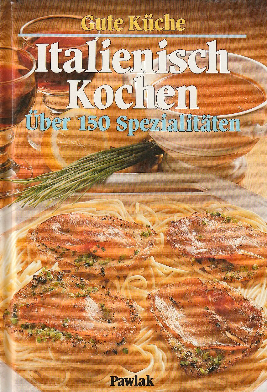 Italienisch kochen