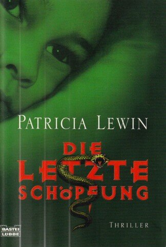 Die letzte Schöpfung.