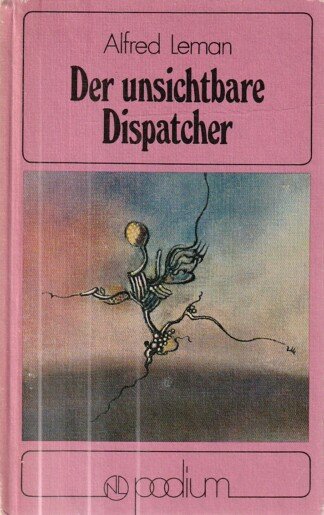 Der unsichtbare Dispatcher (Podium-Reihe)