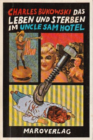 Das Leben und Sterben im Uncle Sam Hotel