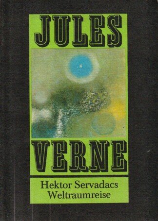 Hektor Servadacs Weltraumreise.