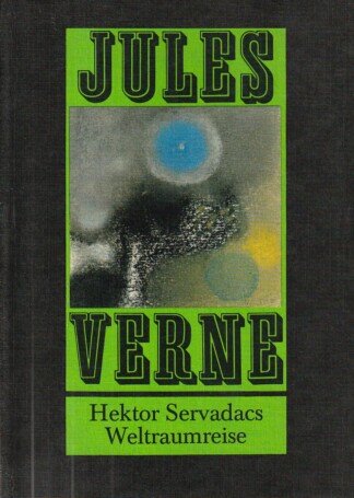Hektor Servadacs Weltraumreise.