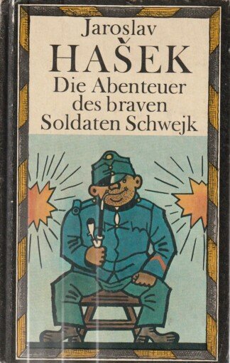 Die Abenteuer des braven Soldaten Schwejk