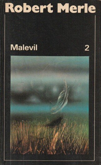 Malevil - Band 2