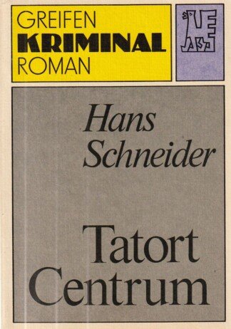 Tatort Centrum.