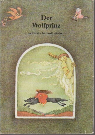 Der Wolfsprinz. Schwedische Trollmärchen