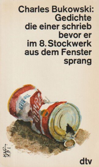 Gedichte die einer schrieb bevor er im 8. Stockwerk aus dem Fenster sprang