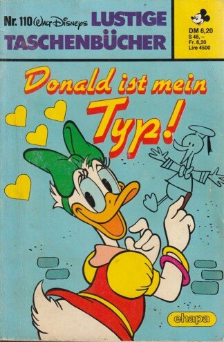 Lustige Taschenbücher - LTB - Nr. 110 - Donald ist mein Typ!