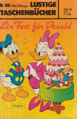 Lustige Taschenbücher - LTB - Nr: 100 - Ein Fest für Donald