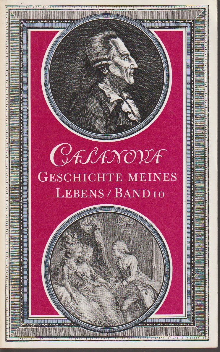 Geschichte meines Lebens. Band 10.