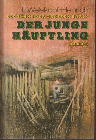 Die Söhne der großen Bärin - Band 5 - Der junge Häuptling