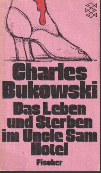 Das Leben und Sterben im Uncle Sam Hotel - Stories