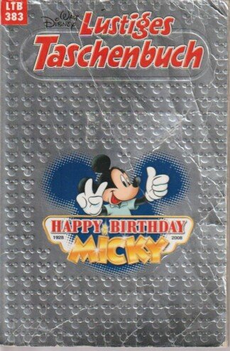 Lustiges Taschenbuch - LTB - Nr: 383 - "Happy Birthday Micky - 1928-2008"