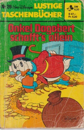 Lustige Taschenbücher - LTB - Nr: 26 - Onkel Dagobert schafft's allein