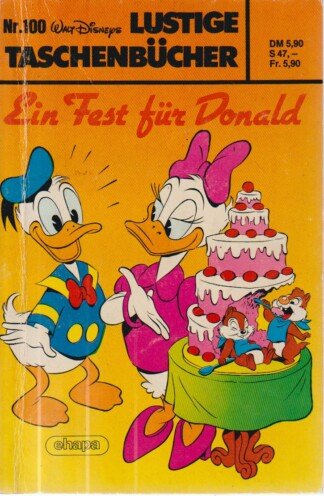 Lustige Taschenbücher - LTB - Nr: 100 - Ein Fest für Donald