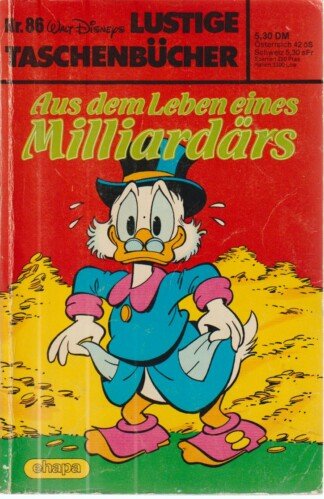 Lustige Taschenbücher - LTB - Nr: 86 - Aus dem Leben eines Milliardärs