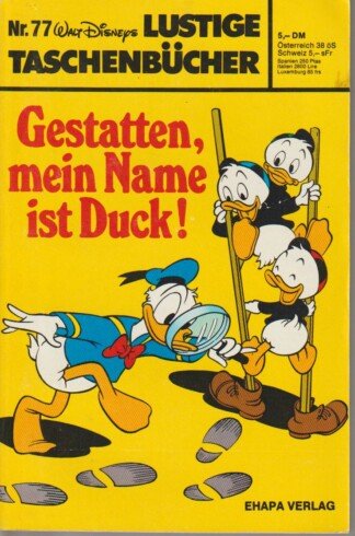 Lustige Taschenbücher - LTB - Nr. 77 - Gestatten, mein Name ist Duck!