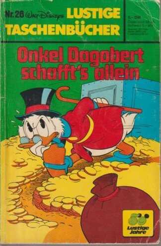Lustige Taschenbücher - LTB - Nr: 26 - Onkel Dagobert schafft's allein