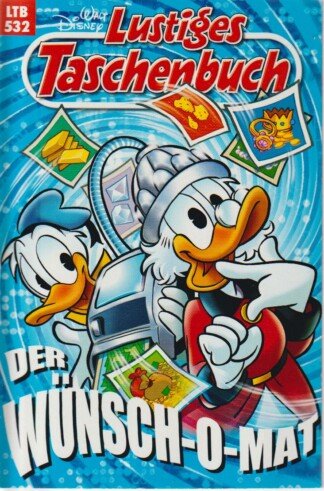 Lustiges Taschenbuch - LTB - Nr: 532 - Der Wünsch-O-Mat