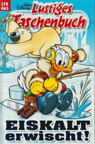 Lustiges Taschenbuch - LTB - Nr. 463 - Eiskalt erwischt!