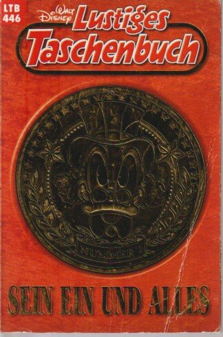 Lustiges Taschenbuch - LTB - Nr. 446 - Sein Ein und Alles
